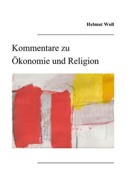 Kommentare zu Ökonomie und Religion