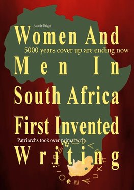 Women And Men In South Africa First Invented Writing