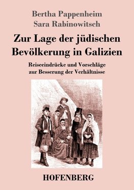 Zur Lage der jüdischen Bevölkerung in Galizien