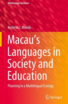 Macau's Languages in Society and Education