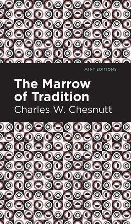 Marrow of Tradition