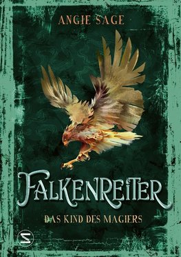 Falkenreiter - Das Kind des Magiers