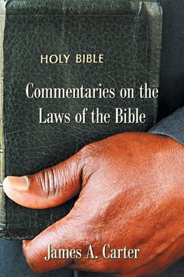 Commentaries on the Laws of the Bible