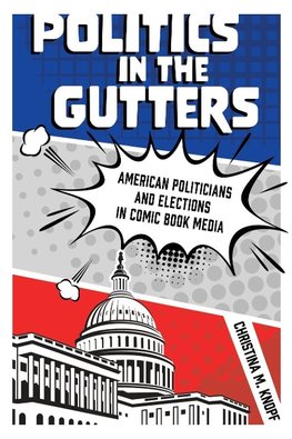 Politics in the Gutters