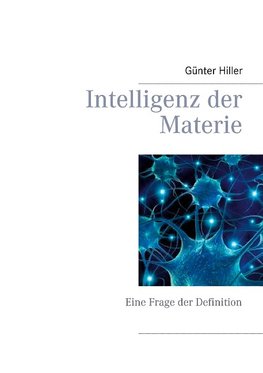 Intelligenz der Materie