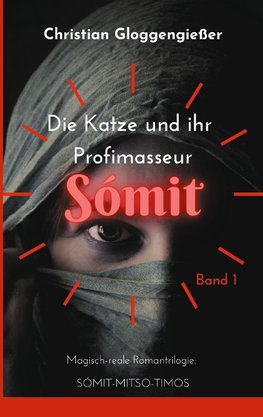 Die Katze und ihr Profimasseur SÓMIT Band 1