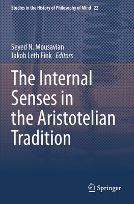 The Internal Senses in the Aristotelian Tradition