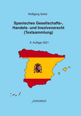 Spanisches Gesellschafts-, Handels- und Insolvenzrecht