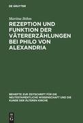 Rezeption und Funktion der Vätererzählungen bei Philo von Alexandria