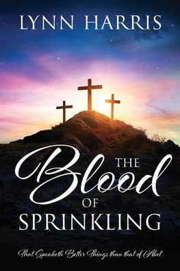 The Blood of Sprinkling