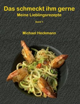 Das schmeckt ihm gerne