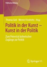 Politik in der Kunst - Kunst in der Politik