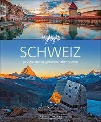 Highlights Schweiz