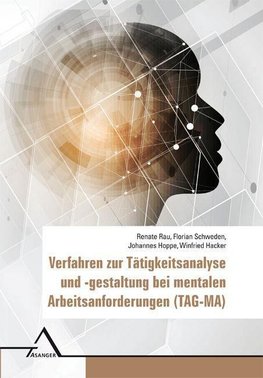 Verfahren zur Tätigkeitsanalyse und -gestaltung bei mentalen Arbeitsanforderungen (TAG-MA)