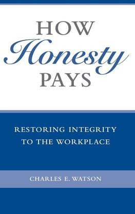 How Honesty Pays