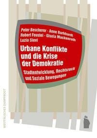 Urbane Konflikte und die Krise der Demokratie