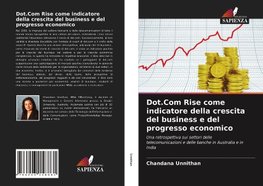 Dot.Com Rise come indicatore della crescita del business e del progresso economico