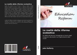 Le realtà della riforma scolastica