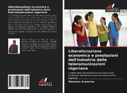 Liberalizzazione economica e prestazioni dell'industria delle telecomunicazioni nigeriana