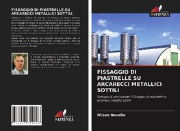 FISSAGGIO DI PIASTRELLE SU ARCARECCI METALLICI SOTTILI