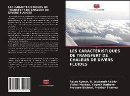 LES CARACTÉRISTIQUES DE TRANSFERT DE CHALEUR DE DIVERS FLUIDES