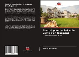 Contrat pour l'achat et la vente d'un logement