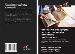 Alternativa pedagogica per contribuire alla formazione professionale