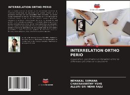 INTERRELATION ORTHO PERIO