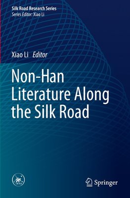 Non-Han Literature Along the Silk Road