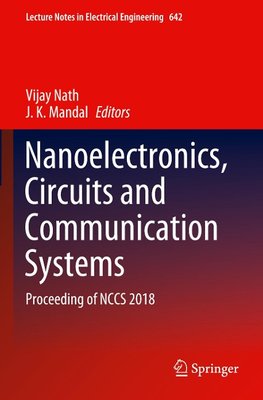 Nanoelectronics, Circuits and Communication Systems