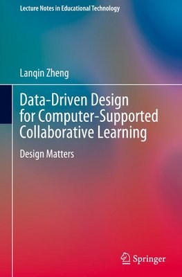 Data-Driven Design for Computer-Supported Collaborative Learning