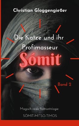 Die Katze und ihr Profimasseur SÓMIT Band 2