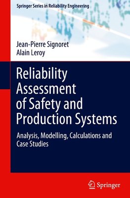 Reliability Assessment of Safety and Production Systems