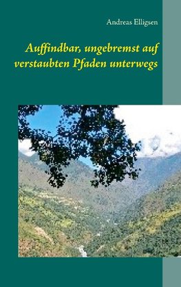 Auffindbar, ungebremst auf verstaubten Pfaden unterwegs