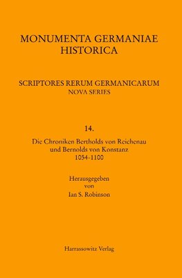 Die Chroniken Bertholds von Reichenau und Bernolds von Konstanz 1054-1100