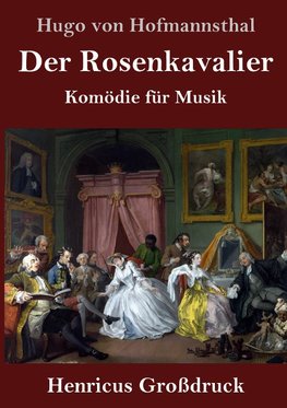 Der Rosenkavalier (Großdruck)