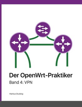 Der OpenWrt-Praktiker