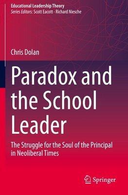 Paradox and the School Leader