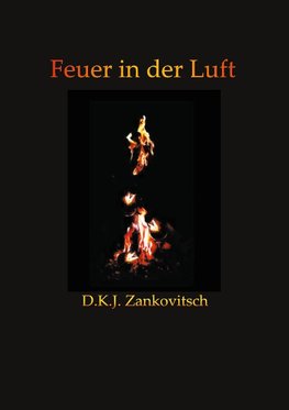 Feuer in der Luft