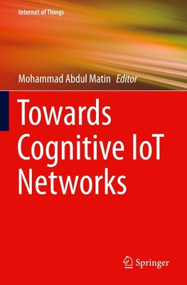 Towards Cognitive IoT Networks