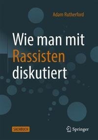 So diskutiert man mit einem Rassisten