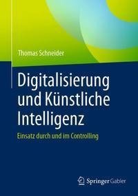 Digitalisierung und Künstliche Intelligenz, Einsatz durch und im Controlling