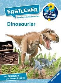 Wieso? Weshalb? Warum? Erstleser: Dinosaurier (Band 1)