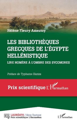 Les bibliothèques grecques de l' Égypte hellénistique