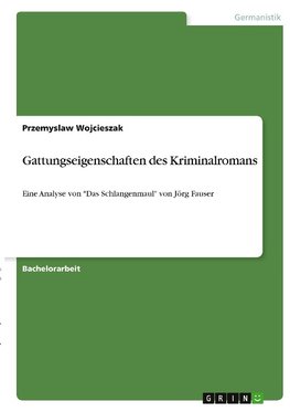 Gattungseigenschaften des Kriminalromans