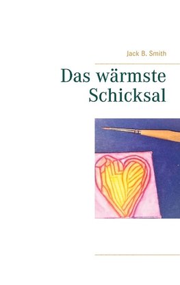 Das wärmste Schicksal