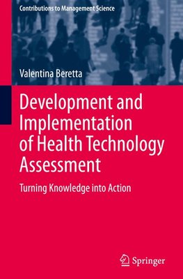 Development and Implementation of Health Technology Assessment