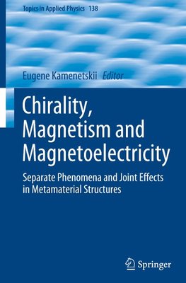 Chirality, Magnetism and Magnetoelectricity