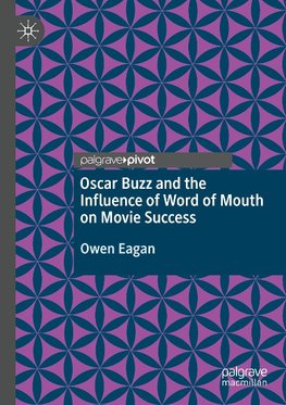 Oscar Buzz and the Influence of Word of Mouth on Movie Success