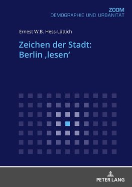 Zeichen der Stadt: Berlin ,lesen'